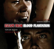 Escape From Blood Plantation