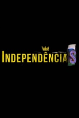 IndependênciaS (IndependênciaS)
