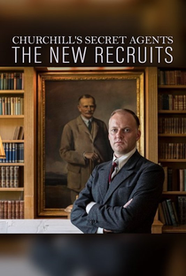 Os Agentes Secretos de Churchill: Novos Recrutas (1ª Temporada) - Poster / Capa / Cartaz - Oficial 1