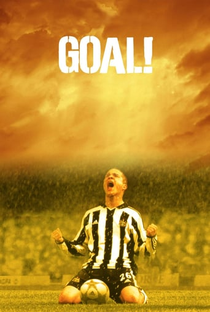 Gol! – O Sonho Impossível - Poster / Capa / Cartaz - Oficial 5