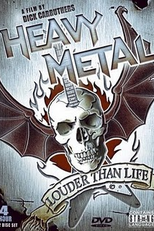 Heavy Metal Louder Than Life (Heavy Metal Louder Than Life)