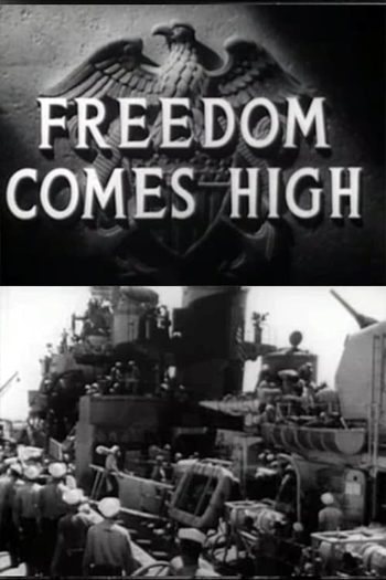 Poster de Curta Freedom Comes High (1943)