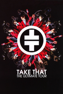 Take That: The Ultimate Tour - Poster / Capa / Cartaz - Oficial 1