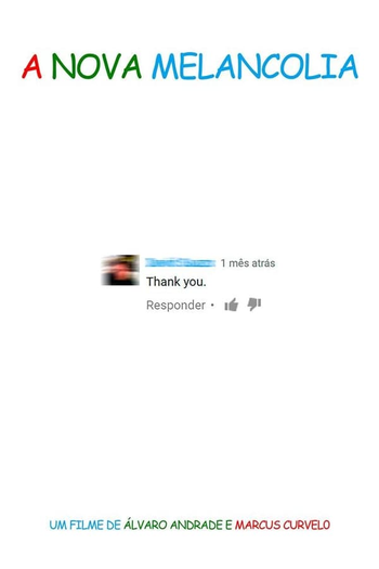 Poster de Curta A Nova Melancolia (2017)