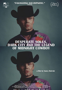 Desperate Souls, Dark City and the Legend of Midnight Cowboy (Desperate Souls, Dark City and the Legend of Midnight Cowboy)
