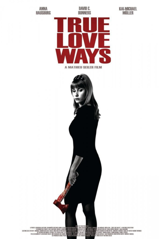 Poster 1 de Filme True Love Ways (2014)
