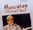 Honeyboy and the History of the Blues