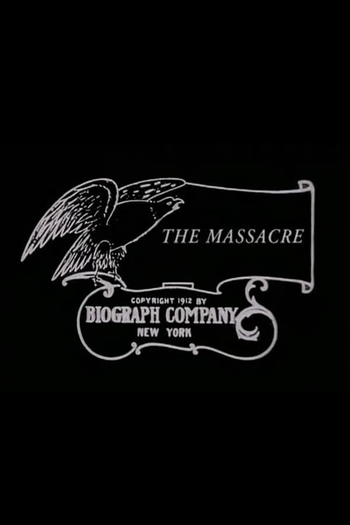  de Curta The Massacre (1912)