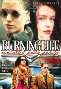 Unidas Pelo Perigo (Burning Life)