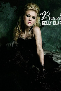 Kelly Clarkson - Breakaway - Poster / Capa / Cartaz - Oficial 1