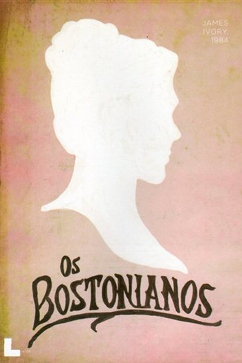  de Filme Os Bostonianos (1984)