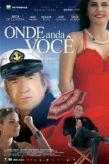 Onde Anda Você (Onde Anda Você)