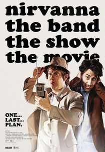 Nirvanna the Band the Show the Movie (Nirvanna the Band the Show the Movie)