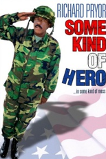 Apuros e Trapalhadas de um Herói (Some Kind of Hero)