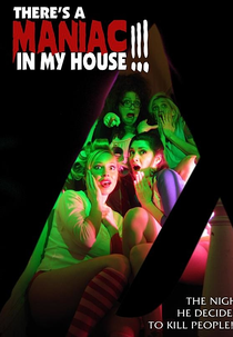 There's a Maniac in My House!!! (There's a Maniac in My House!!!)