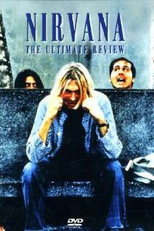 Nirvana - The Ultimate Review (Nirvana - The Ultimate Review)