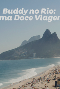 Buddy no Rio: Uma Doce Viagem  - Poster / Capa / Cartaz - Oficial 1