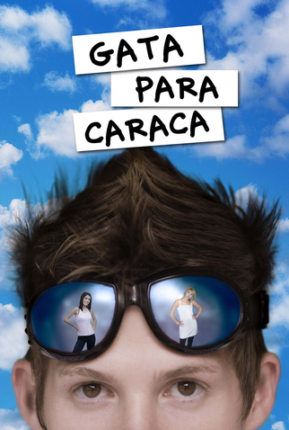 Poster 1 de Filme Gata Para Caraca (2008)