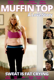 Muffin Top: A Love Story - Poster / Capa / Cartaz - Oficial 1