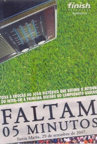 Poster 1 de Filme Faltam 05 Minutos (2007)