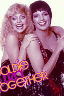 Goldie and Liza Together - Poster / Capa / Cartaz - Oficial 1