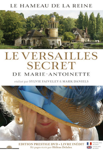 Le Versailles secret de Marie-Antoinette - Poster / Capa / Cartaz - Oficial 2