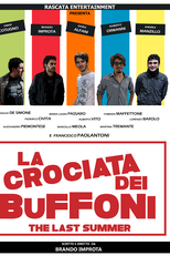La crociata dei buffoni - The Last Summer (La crociata dei buffoni - The Last Summer)
