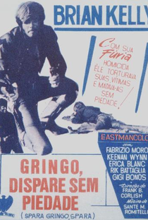 Gringo, Dispare Sem Piedade - Poster / Capa / Cartaz - Oficial 2