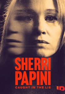 O Caso Sherri Papini (Sherri Papini: Caught in the Lie)