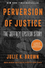 Perversion of Justice: The Jeffrey Epstein Story (Perversion of Justice: The Jeffrey Epstein Story)