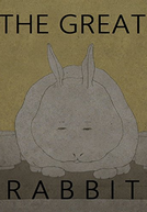 The Great Rabbit (Gurêto Rabitto)