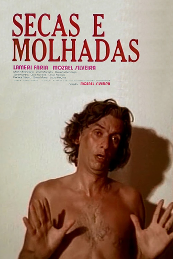 Poster de Filme Secas e Molhadas (1977)