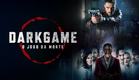 Darkgame - O Jogo Da Morte Legendado