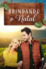 Brindando o Natal (Christmas Uncorked)