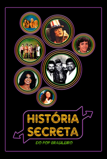 História Secreta do Pop Brasileiro - Poster / Capa / Cartaz - Oficial 1