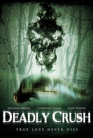 Poster 1 de Filme Deadly Crush (2018)