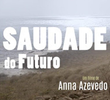 Saudade do Futuro