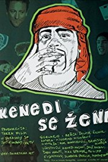  de Filme Kenedi Is Getting Married (2007)