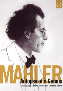 Gustav Mahler: Um Gênio Revelado (Gustav Mahler: Autopsie D'un Génie)