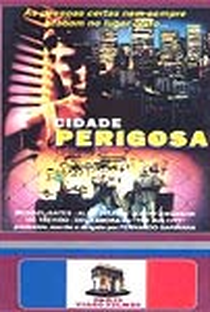 Cidade Perigosa - Poster / Capa / Cartaz - Oficial 2