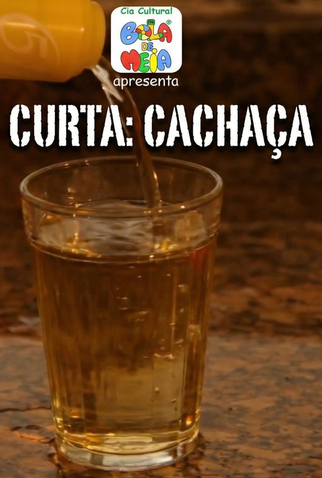 Poster 1 de Curta Cachaça (2010)