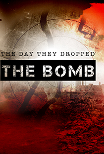 O dia em que jogaram a bomba - Poster / Capa / Cartaz - Oficial 2