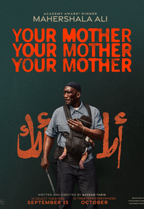 Your Mother Your Mother Your Mother (Your Mother Your Mother Your Mother)