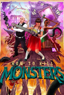 How To Kill Monsters - Poster / Capa / Cartaz - Oficial 1