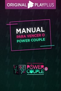 Manual Para Vencer o Power Couple 6 - Poster / Capa / Cartaz - Oficial 1