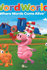 WordWorld - Where Words Come Alive (WordWorld: Welcome to WordWorld)