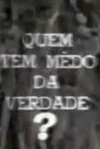 Poster 1 de TV Programa Quem Tem Medo da Verdade? (1968)