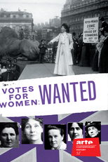Votes for Women: Wanted! (Les suffragettes, ni paillassons ni prostituées)