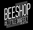 Beeshop - The Little Dog Feet Orchestra 