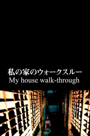 Poster de Curta My House Walk-Through (2016)